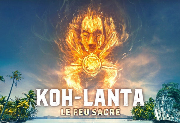 Koh Lanta : Le feu sacré